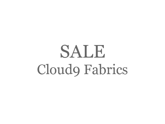 SALE - Cloud9 Fabrics